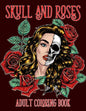 Skull and Roses Adult Coloring Book: Amazing Tattoo Design Coloring Pages for Adults - Paperback