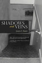 Shadows and Veins - Paperback