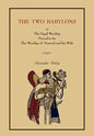 The Two Babylons: Or the Papal Worship.... [Complete Book Edition, Not Pamphlet Edition] - Paperback