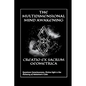 Creatio Ex Sacrum Geometrica: Quantum Consciousness, Divine Light & the Alchemy of Metatrons Cube - Paperback