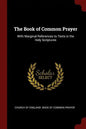 The Book of Common Prayer: With Marginal References to Texts in the Holy Scriptures - Paperback