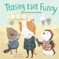 Teasing Isn't Funny: Emotional Bullying - Paperback