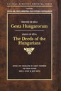 Gesta Hungarorum: The Deeds of the Hungarians - Hardcover