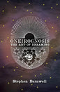 Oneirognosis: The Art of Dreaming - Paperback