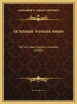 In Solidum Versus in Solido: A Civil-Law Literary Curiosity (1885) - Hardcover