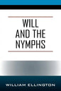 Will and the Nymphs - Paperback