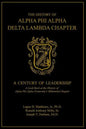 The History of Alpha Phi Alpha Delta Lambda Chapter: A Century of Leadership - Paperback