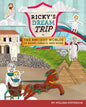 Ricky's Dream Trip to the Ancient Worlds of Egypt, Greece and Rome: Three Ricky Adventures in One - Hardcover