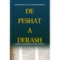 De Peshat a Derash: Comentarios de la Perashá semanal con Haftaroth selectas - Paperback