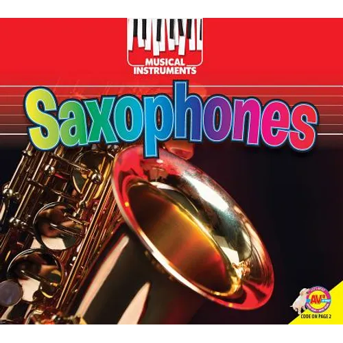 Saxophones - Library Binding
