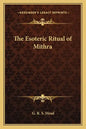 The Esoteric Ritual of Mithra - Paperback