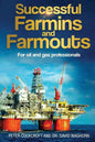 Successful Farmins and Farmouts: For International Oil & Gas Professionals - Paperback