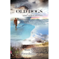 Old Dogs and Other Stories - Paperback