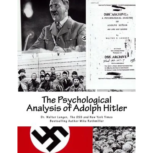 The Psychological Analysis of Adolph Hitler: His Life and Legend - Paperback