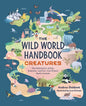 The Wild World Handbook: Creatures - Paperback