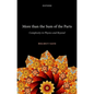 More Than the Sum of the Parts: Complexity in Physics and Beyond - Hardcover