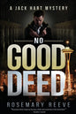 No Good Deed: A Jack Hart Mystery - Paperback