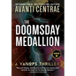 The Doomsday Medallion: A VanOps Thriller - Hardcover