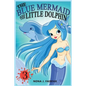 The Blue Mermaid and The Little Dolphin Book 3: Children's Books, Kids Books, Bedtime Stories For Kids, Kids Fantasy - Paperback