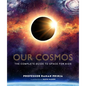 Our Cosmos: The Complete Guide to Space for Kids - Hardcover
