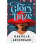 Glory Daze: A Glory Broussard Mystery - Hardcover