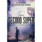 The Second Super (The First Superhero, Book One) - Paperback