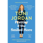 Prettier If She Smiled More - Paperback
