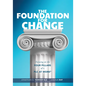 Foundation for Change: Focusing on the Four Pillars of a PLC at Work(r) (Build the Foundation for Successful School Improvement.) - Paperback