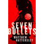 Seven Bullets - Paperback