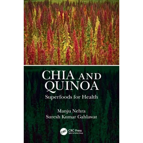 Chia and Quinoa: Superfoods for Health - Paperback