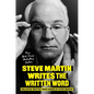 Steve Martin Writes the Written Word: Collected Written Word Works by Steve Martin - Hardcover