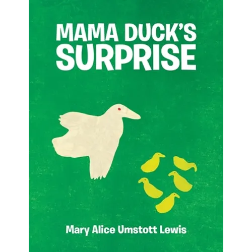 Mama Duck's Surprise - Paperback