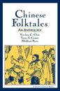Chinese Folktales: An Anthology: An Anthology - Paperback