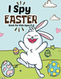 I spy Easter Book for Kids Ages 2-5: A fun Educational Word Search, Coloring and Guessing Game Easter Book for kids, Toddlers and Preschool. I spy eas - Paperback