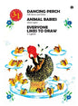 Dancing Perth, Animal Babies, Everyone Likes to Draw - Paperback