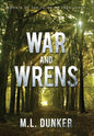 War and Wrens: Book 3 of The Tales of Zren Janin - Hardcover