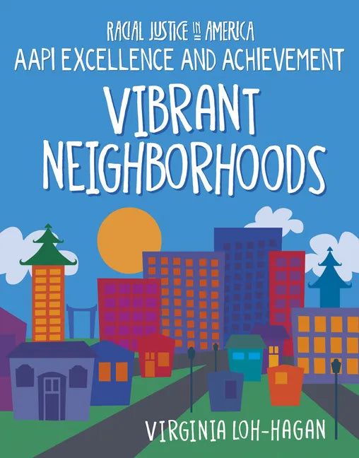 Vibrant Neighborhoods - Library Binding
