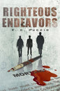 Righteous Endeavors - Paperback