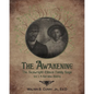 The Awakening: The Seawright-Ellison Family Saga, Vol. 1, A Narrative History - Paperback