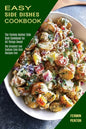 Easy Side Dishes Cookbook: The Greatest Low Sodium Side Dish Recipes Ever (The Yummy Kosher Side Dish Cookbook for All Things Sweet) - Paperback
