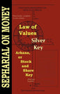 Law of Values; Silver Key; Arcana or Stock and Share Key - Paperback