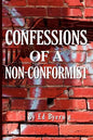 Confessions of a Non-Conformist - Paperback