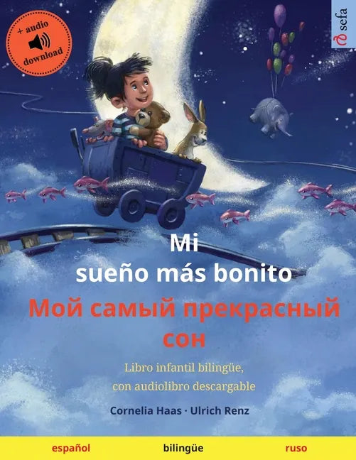 Mi sueño más bonito - Мой самый прекрасный - Paperback