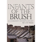 Infants of the Brush: A Chimney Sweep's Story - Paperback