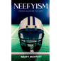 Neefyism: From Allstar to Life - Paperback