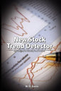 New Stock Trend Detector: A Review of the 1929-1932 Panic and the 1932-1935 Bull Market: With New Rules for Detecting Trend of Stocks - Paperback