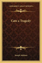 Cato a Tragedy - Paperback