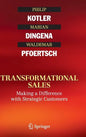 Transformational Sales: Making a Difference with Strategic Customers - Hardcover