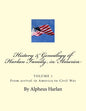 HISTORY AND GENEALOGY of the Harlan Family: PARTICULARLY Descendants in America - Paperback