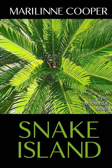 Snake Island: A Tyler Mackenzie Novel - Paperback